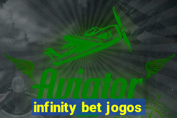 infinity bet jogos